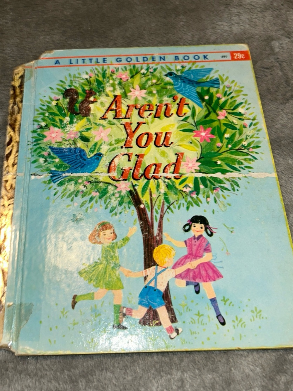 Little Golden Book, Aren’t You Glad By Charlotte Zolotow, "A" Edition, 1962